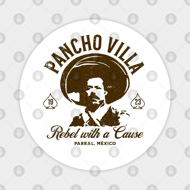 Pancho Villa: Rebel with a Cause Magnet by Distant War